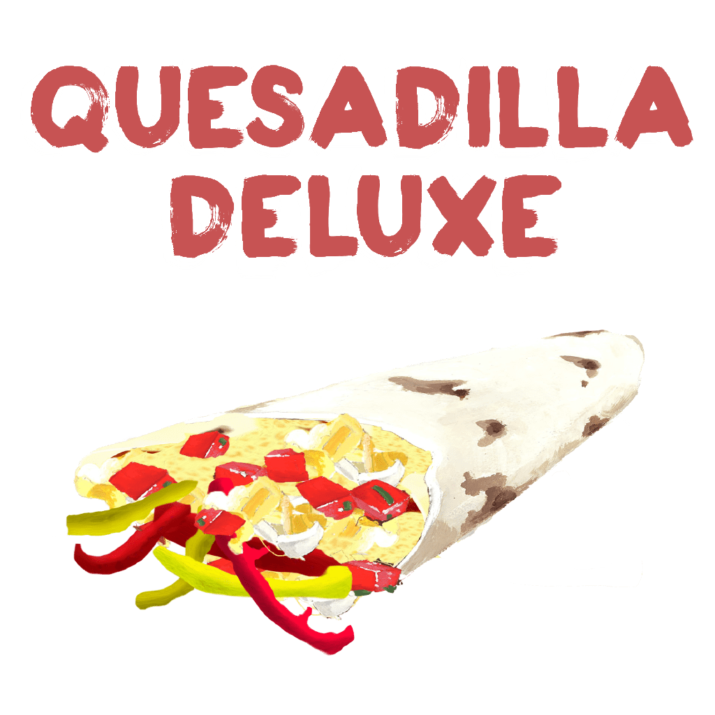 <H1> Large grilled flour tortilla filled with melted cheese and filling of your choice. Topped with sour cream and choice of salsa.